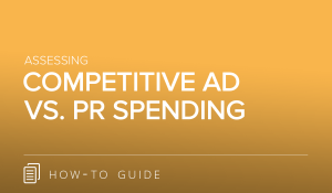 Analyzing Competitive Ad vs. PR Spending