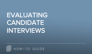 Evaluating Candidate Interviews