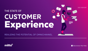 The State of Customer Experience Omnichannel Report